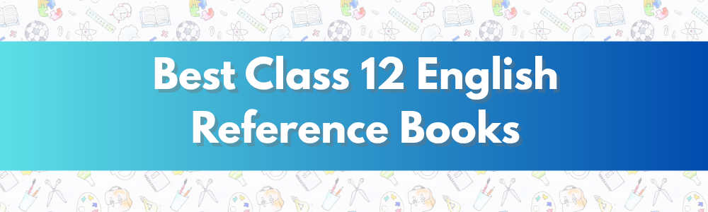 Best Class 12 English Reference Book