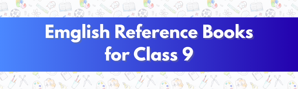 Best English Reference Book for Class 9