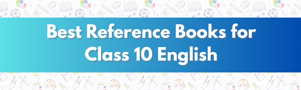 Best Reference Book for Class 10 English