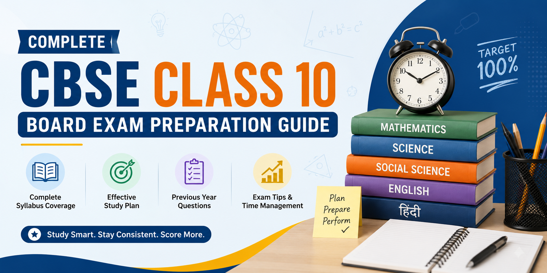 Complete CBSE Class 10 Board Exam Preparation Guide