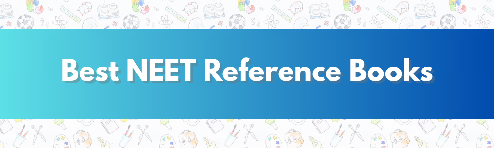 NEET Reference Books