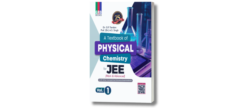 OP Tandon’s Physical Chemistry (GRB)